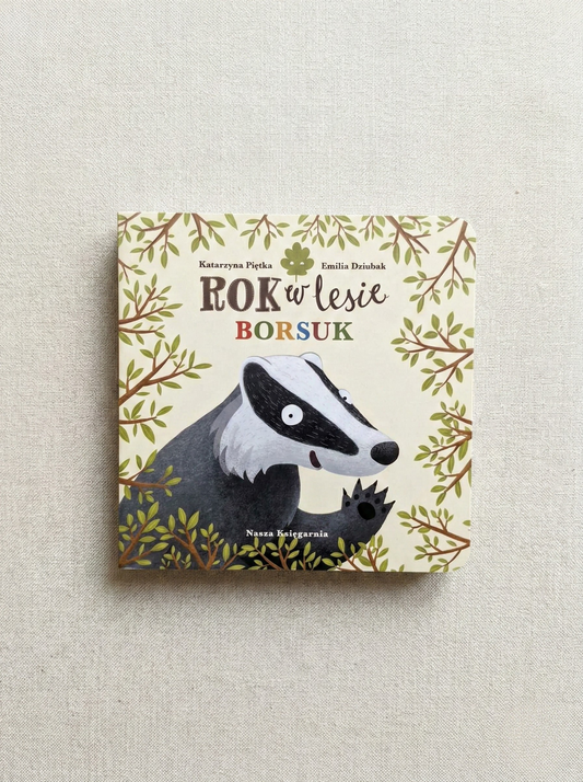 Rok w lesie. Borsuk